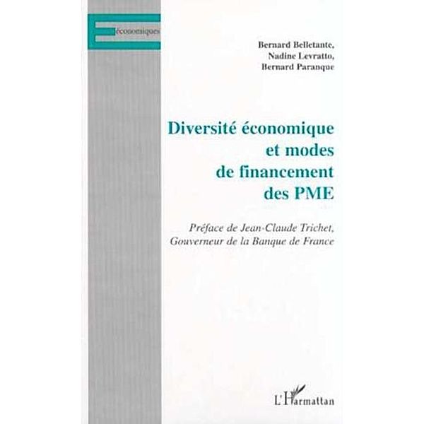DIVERSITE ECONOMIQUE ET MODES DE FINANCEMENT DES PME / Hors-collection, Bernard Bellante