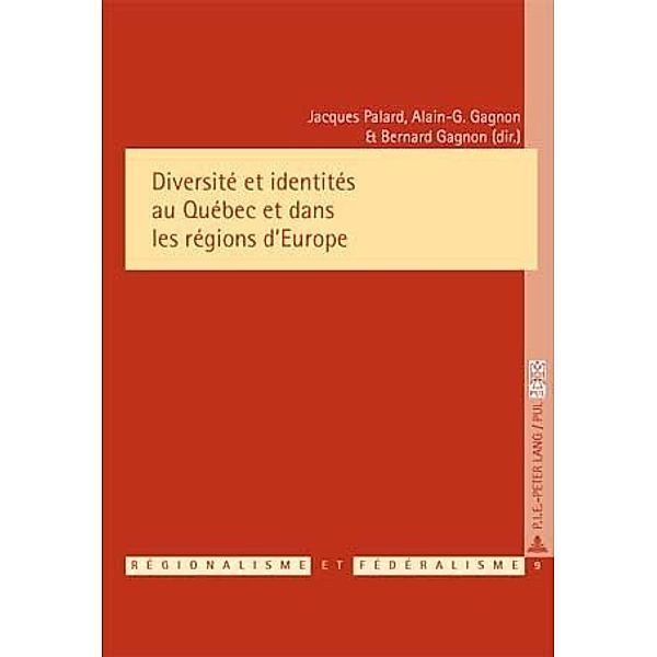 Diversité et identités au Québec et dans les régions d'Europe