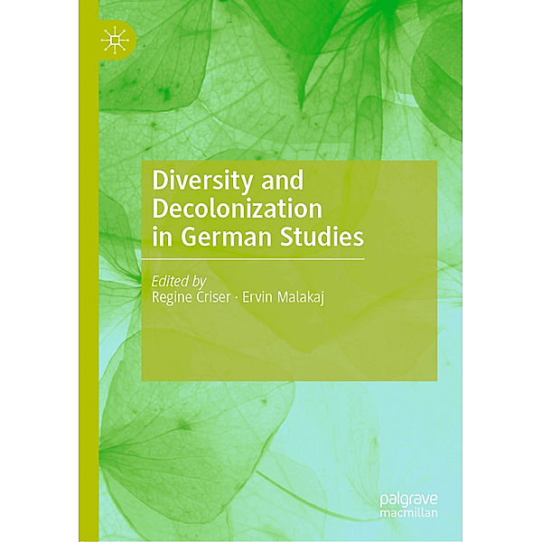 Diversity and Decolonization in German Studies