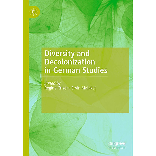 Diversity and Decolonization in German Studies