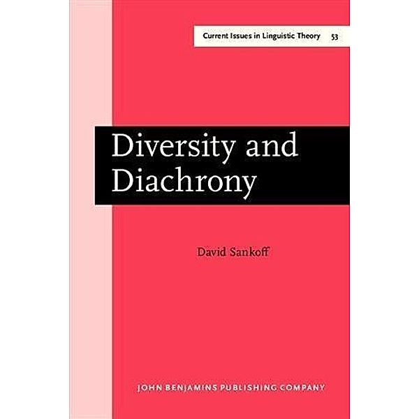 Diversity and Diachrony, David Sankoff