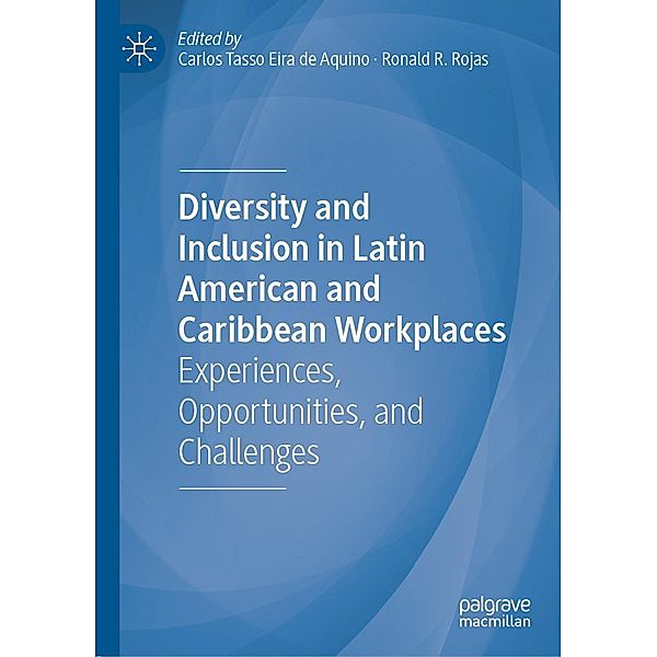 Diversity and Inclusion in Latin American and Caribbean Workplaces / Progress in Mathematics