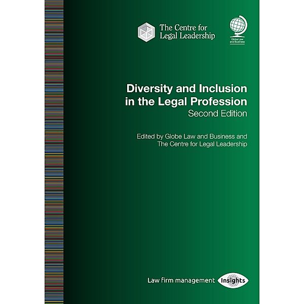 Diversity and Inclusion in the Legal Profession