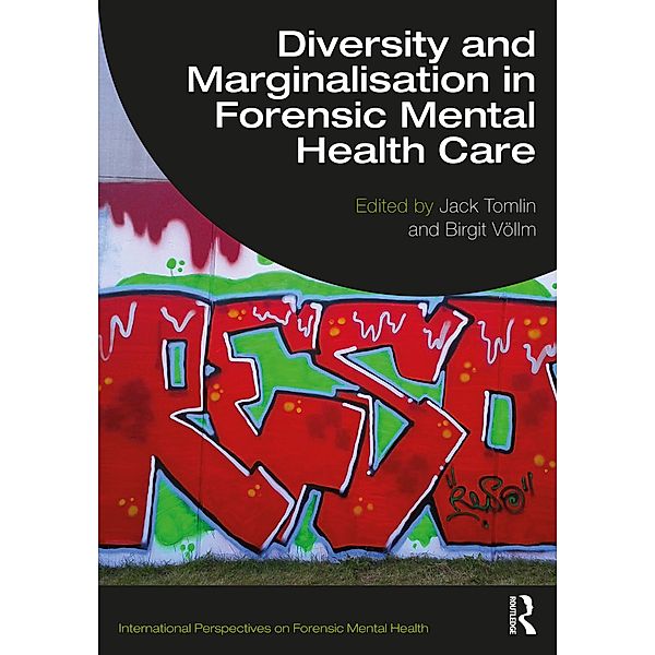 Diversity and Marginalisation in Forensic Mental Health Care