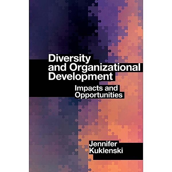 Diversity and Organizational Development, Jennifer Kuklenski