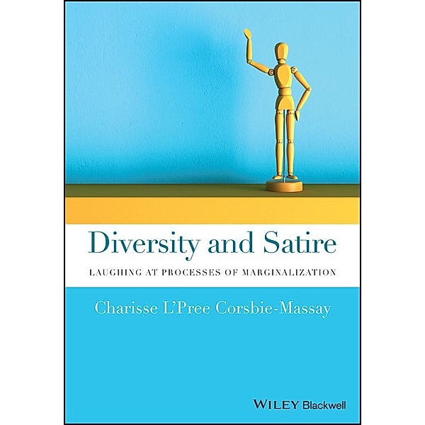 Diversity and Satire, Charisse L'Pree Corsbie-Massay
