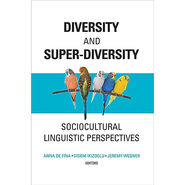 Diversity and Super-Diversity / Georgetown University Round Table on Languages and Linguistics series