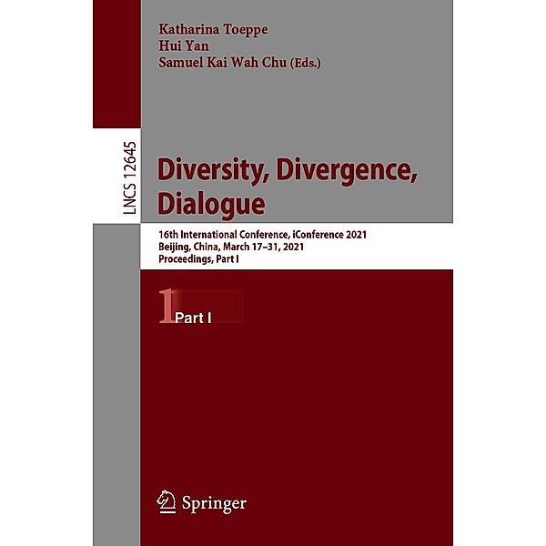 Diversity, Divergence, Dialogue / Lecture Notes in Computer Science Bd.12645
