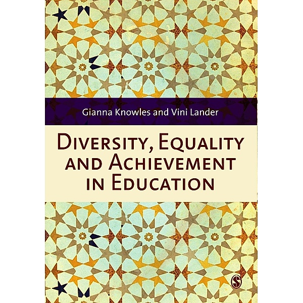 Diversity, Equality and Achievement in Education, Gianna Knowles, Vini Lander