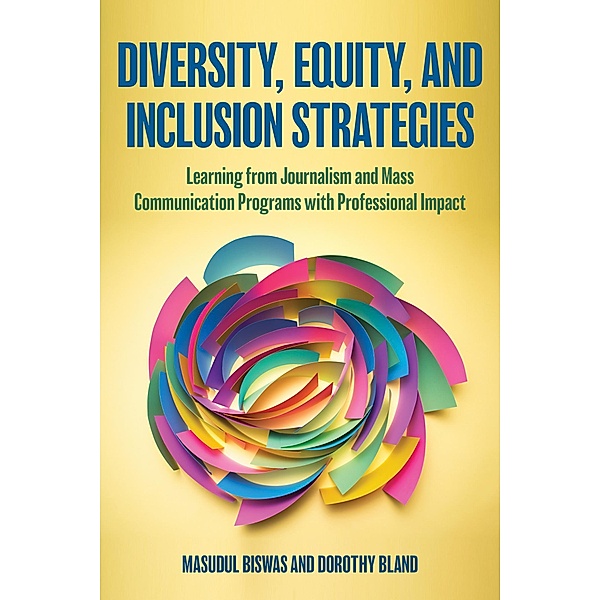 Diversity, Equity, and Inclusion Strategies, Masudul Biswas, Dorothy Bland