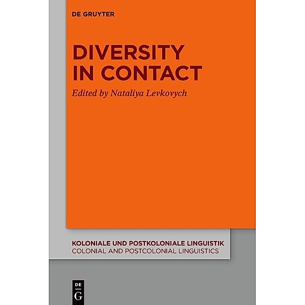 Diversity in Contact / Koloniale und Postkoloniale Linguistik / Colonial and Postcolonial Linguistics (KPL/CPL) Bd.21