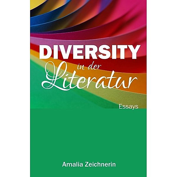 Diversity in der Literatur, Amalia Zeichnerin