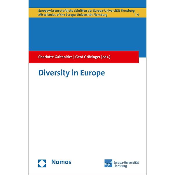 Diversity in Europe / Europawissenschaftliche Schriften der Universität Flensburg/European Studies - Miscellanies of the University of Flensburg Bd.4