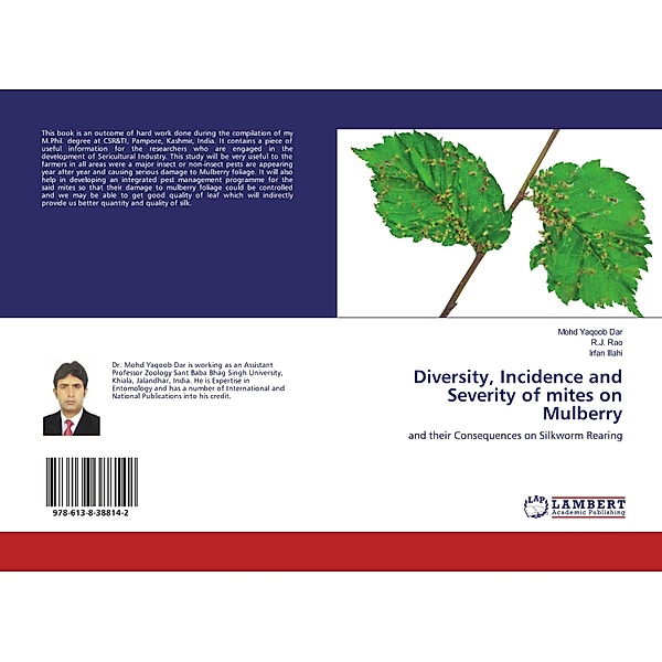 Diversity, Incidence and Severity of mites on Mulberry, Mohd Yaqoob Dar, R. J. Rao, Irfan Illahi