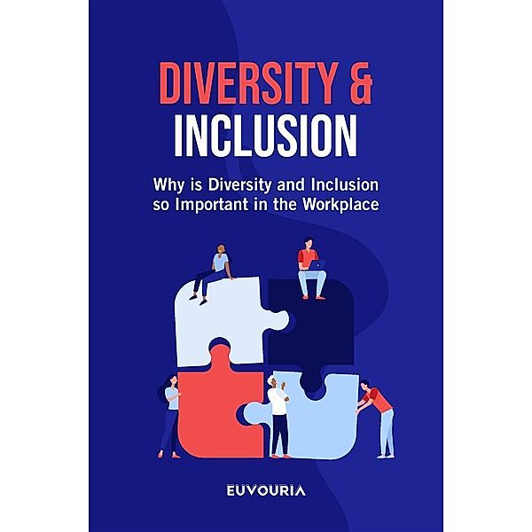 Diversity & Inclusion, Euvouria Llc