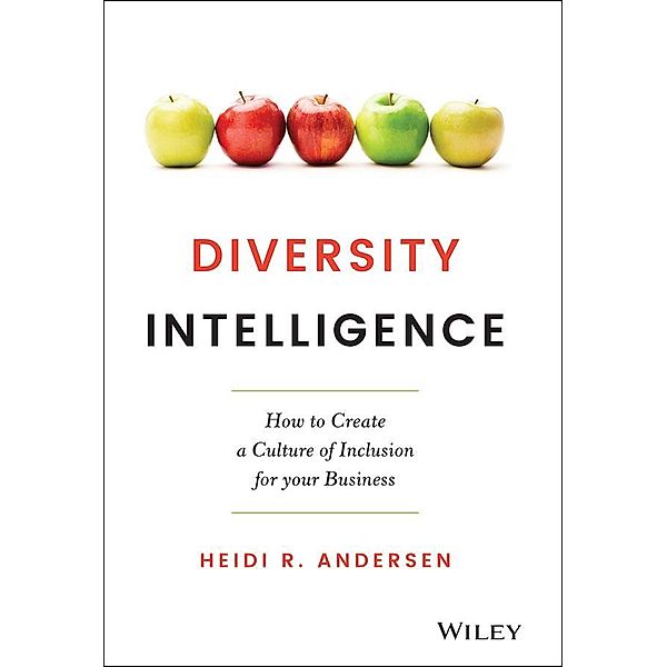 Diversity Intelligence, Heidi R. Andersen