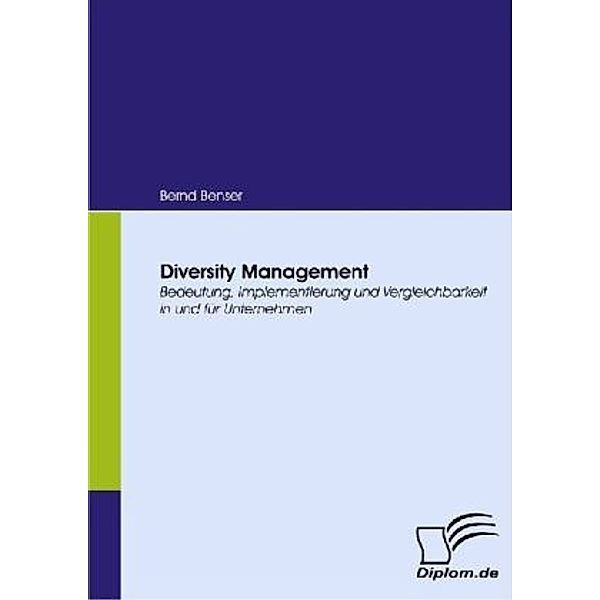 Diversity Management, Bernd Benser