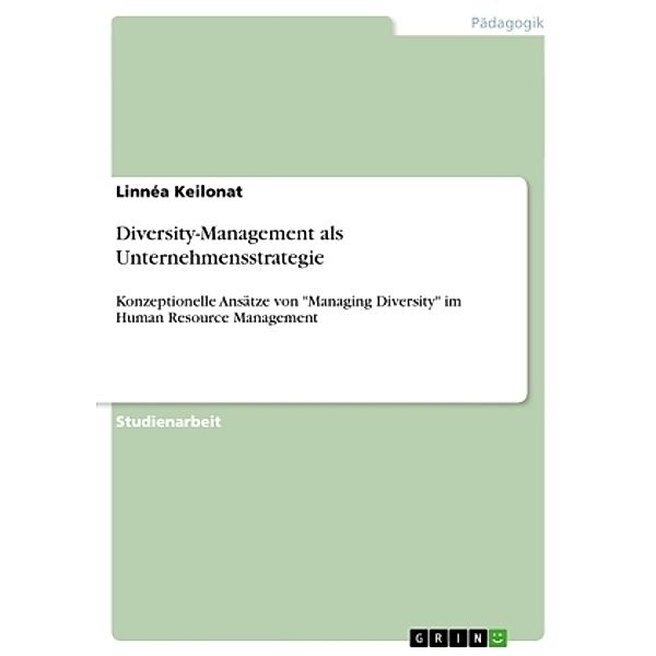 Diversity-Management als Unternehmensstrategie, Linnéa Keilonat