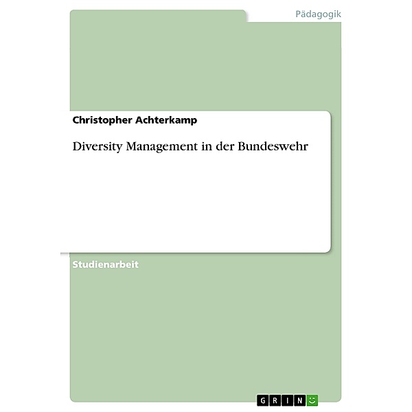 Diversity Management in der Bundeswehr, Christopher Achterkamp