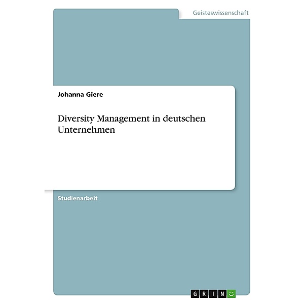 Diversity Management in deutschen Unternehmen, Johanna Giere