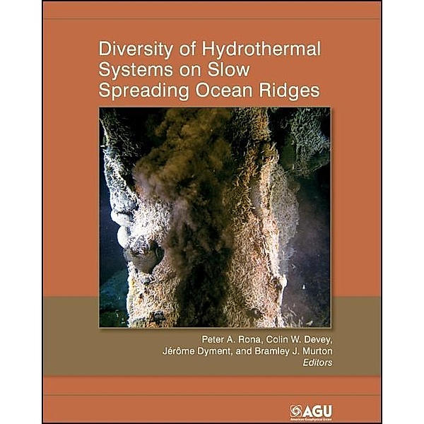 Diversity of Hydrothermal Systems on Slow Spreading Ocean Ridges / Geophysical Monograph Series