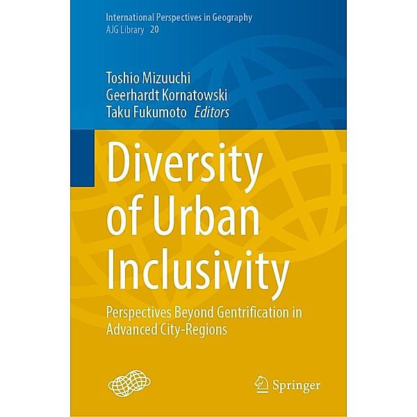 Diversity of Urban Inclusivity / International Perspectives in Geography Bd.20