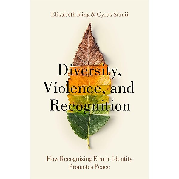 Diversity, Violence, and Recognition, Elisabeth King, Cyrus Samii