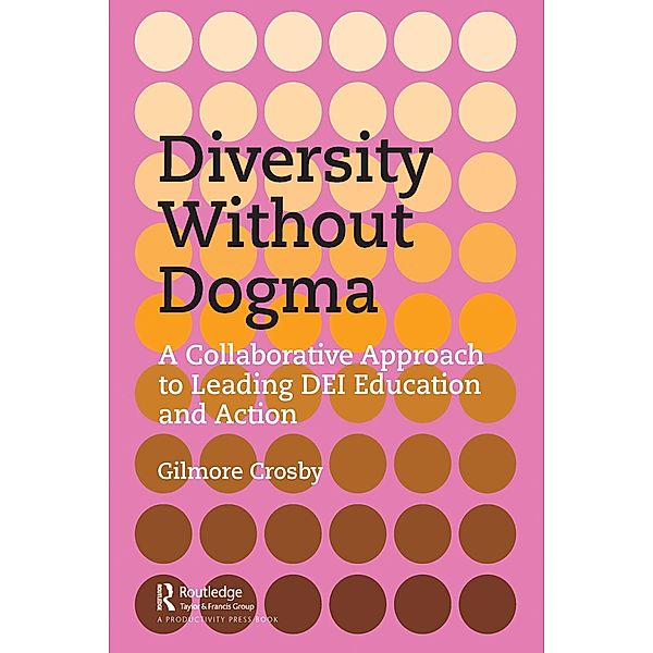 Diversity Without Dogma, Gilmore Crosby