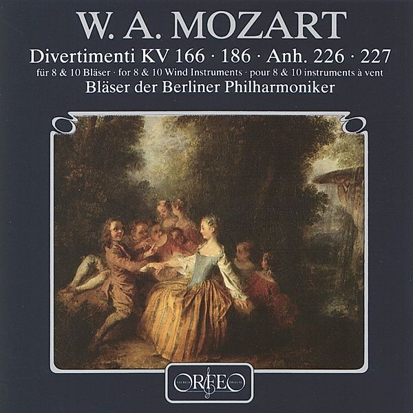 Divertimenti Für 8 & 10 Bläser Kv 166/186/226/227, Bläser der Berliner Philharmoniker