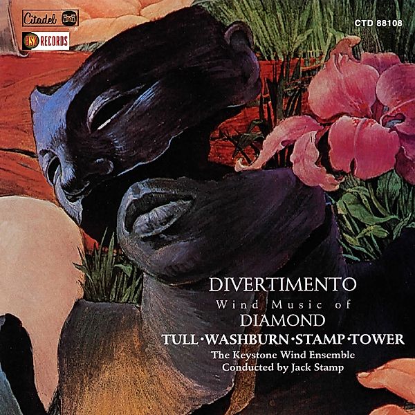 Divertimento (The Wind Music Of Diamond,Tull,Was, Keystone Wind Ensemble