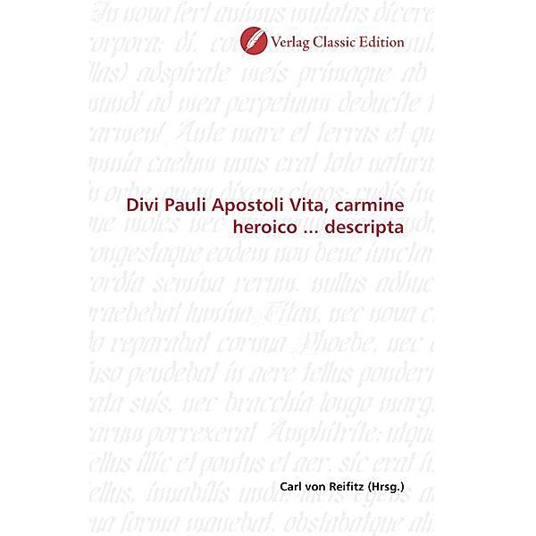 Divi Pauli Apostoli Vita, carmine heroico ... descripta