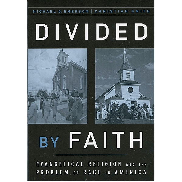 Divided by Faith, Michael O. Emerson, Christian Smith