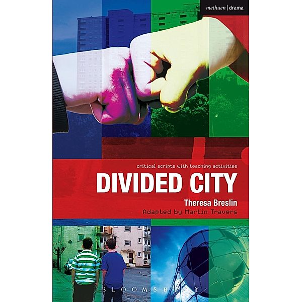 Divided City, Theresa Breslin, Paul Bunyan, Martin Travers, Ruth Moore