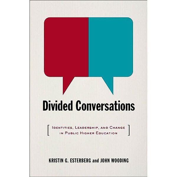 Divided Conversations, Kristin G. Esterberg, John Wooding