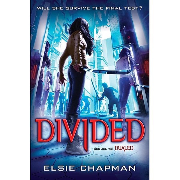 Divided (Dualed Sequel) / Dualed, Elsie Chapman