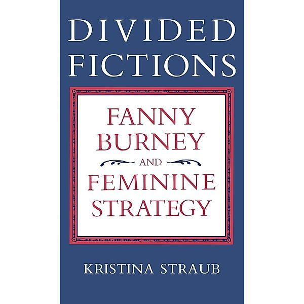 Divided Fictions, Kristina Straub