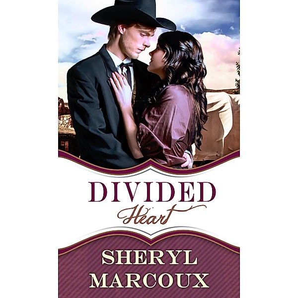 Divided Heart, Sheryl Marcoux