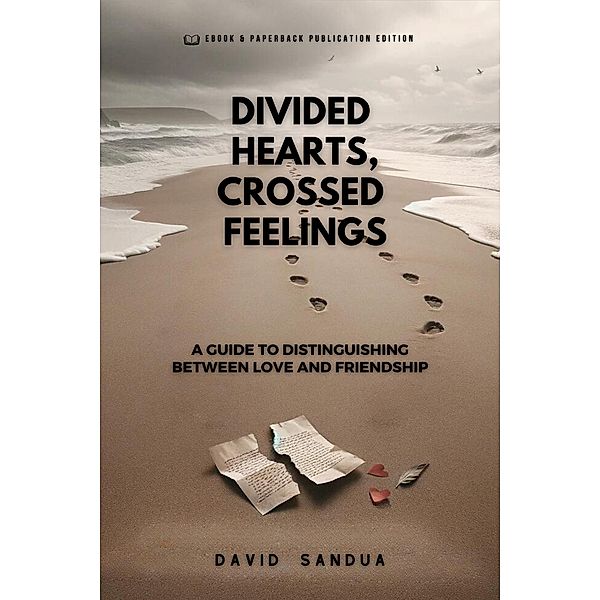 Divided Hearts, Crossed Feelings, David Sandua