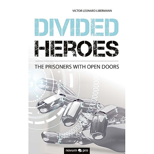 Divided Heroes, Victor Leonard Libermann