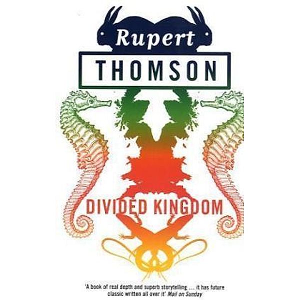 Divided Kingdom, Rupert Thomson