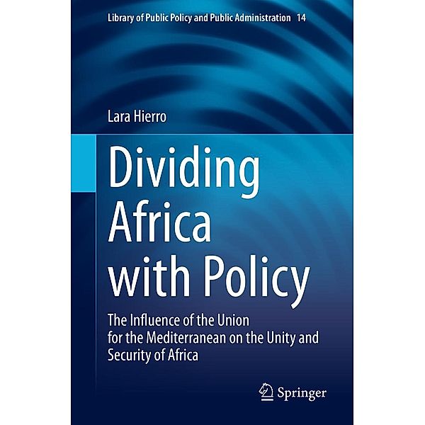 Dividing Africa with Policy / Library of Public Policy and Public Administration Bd.14, Lara Hierro