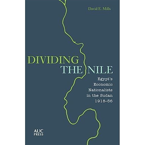 Dividing the Nile, David E. Mills