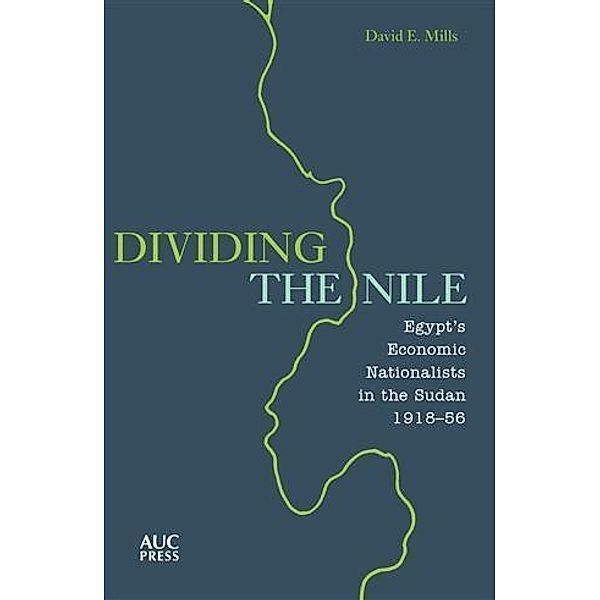 Dividing the Nile, David E. Mills