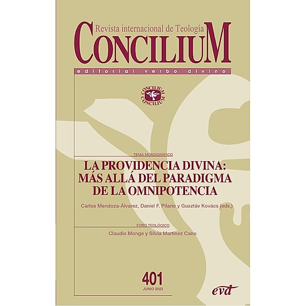 Divina providencia: más allá del paradigma de la omnipotencia / Concilium Bd.401, Carlos Mendoza-Álvarez, Daniel Franklin Pilario, Gusztáv Kovács