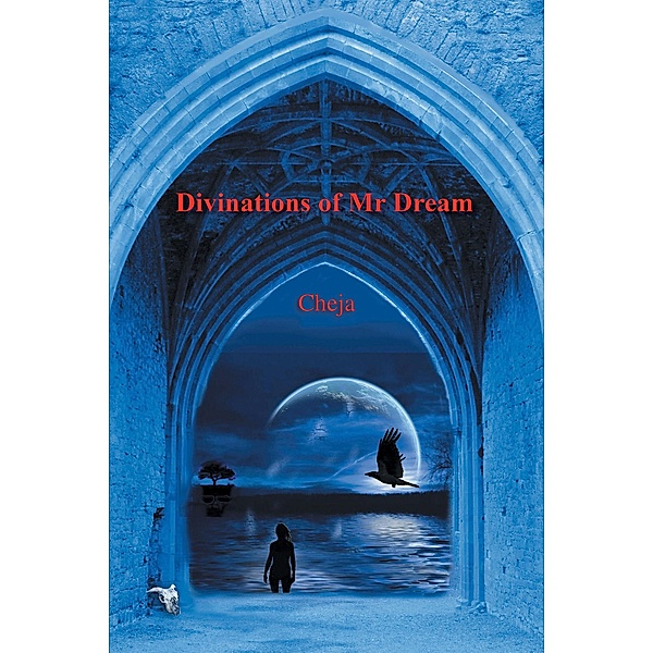 Divinations of Mr Dream, Bronton Cheja