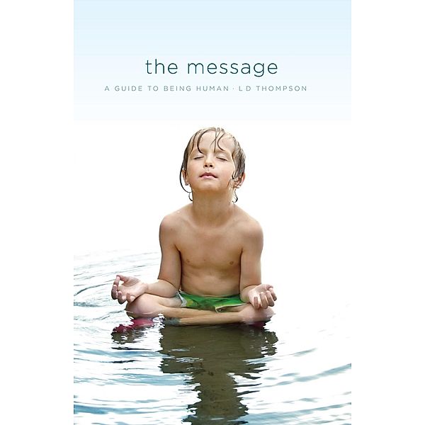 Divine Arts: The Message, LD Thompson