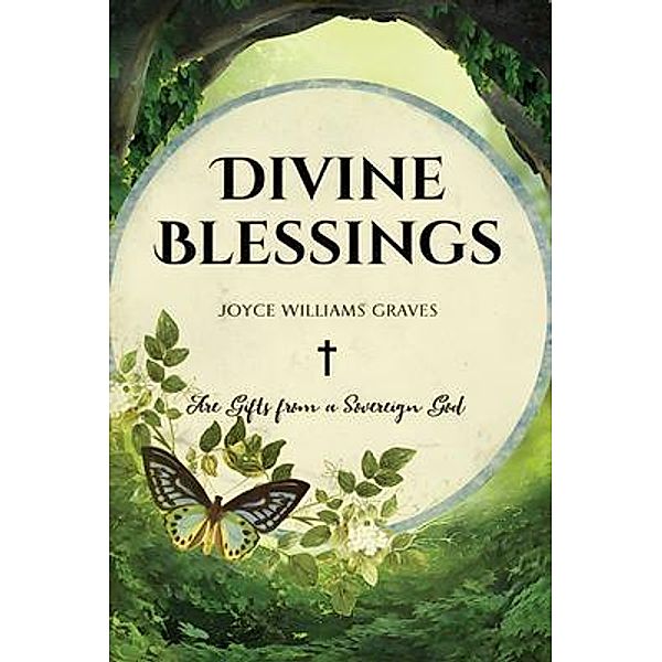 Divine Blessings, Joyce Williams Graves