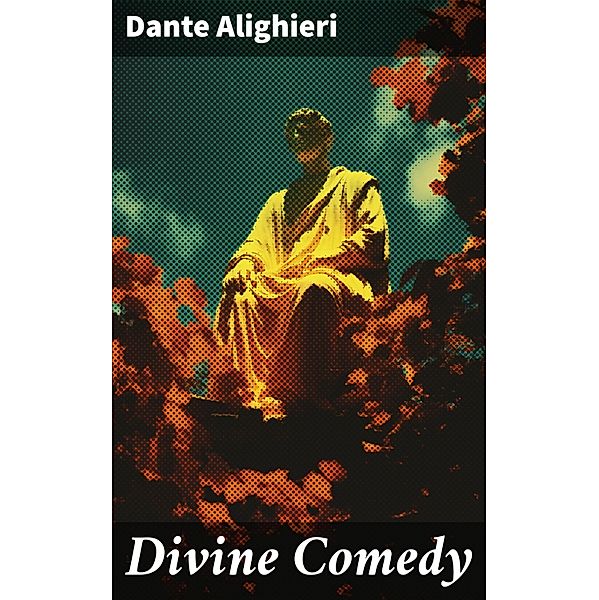 Divine Comedy, Dante Alighieri