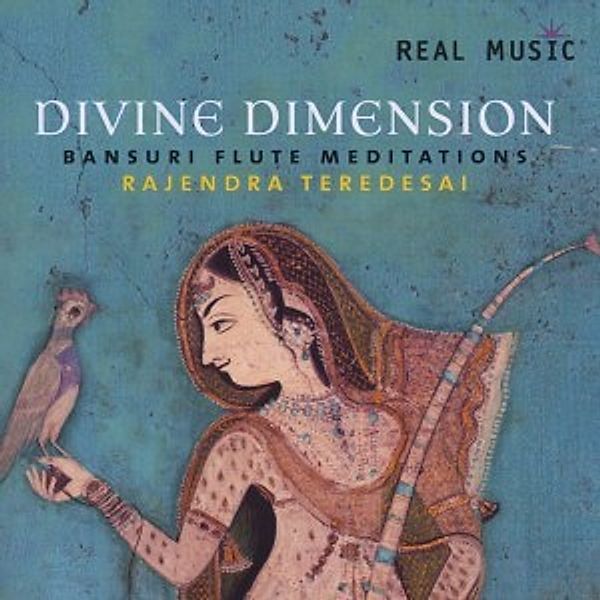 Divine Dimension-Bansuri Flute Meditations, Rajendra Teredesai