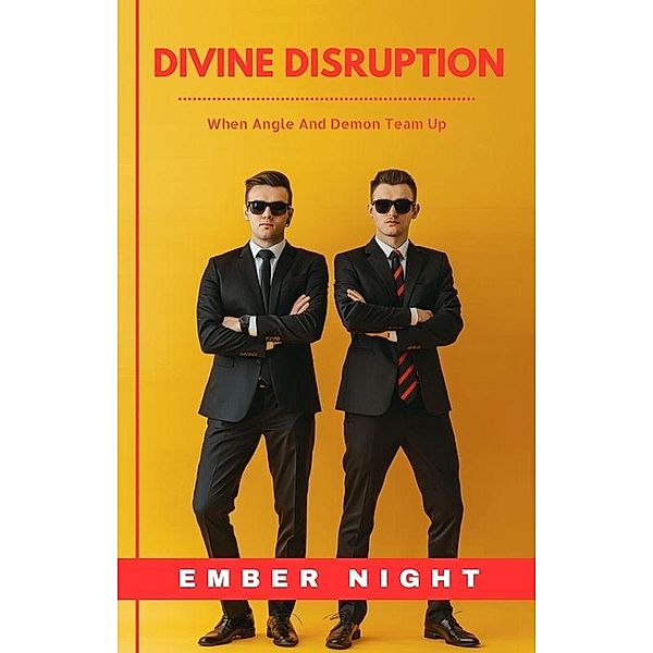 Divine Disruption, Ember Night